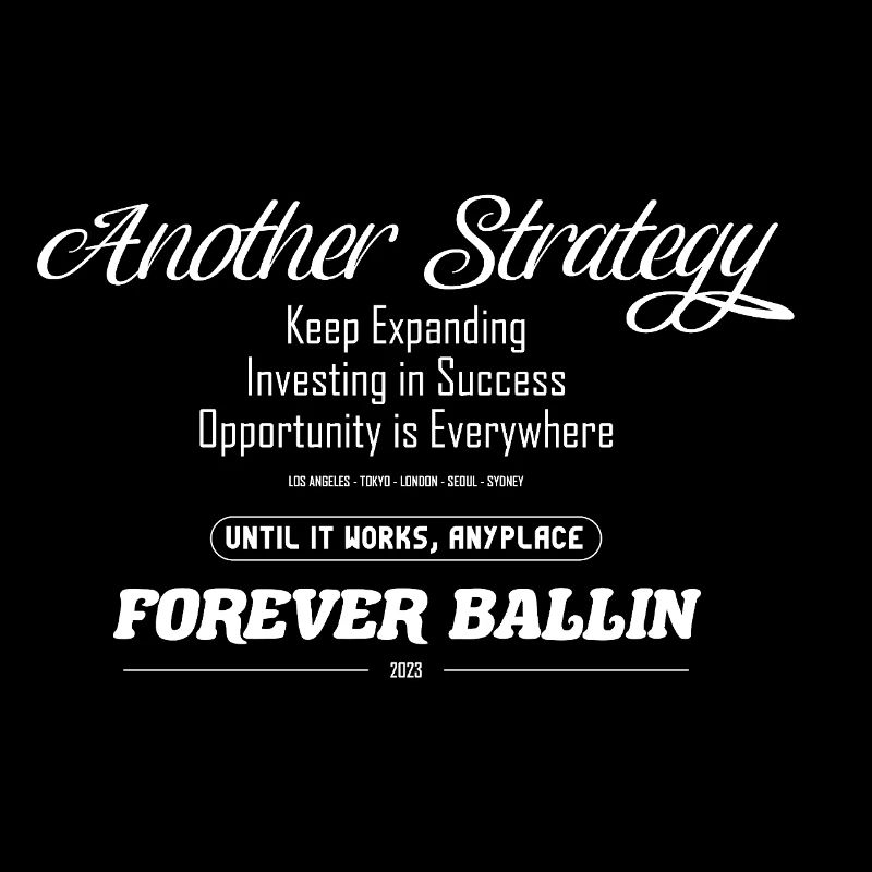 Another Strategy Forever