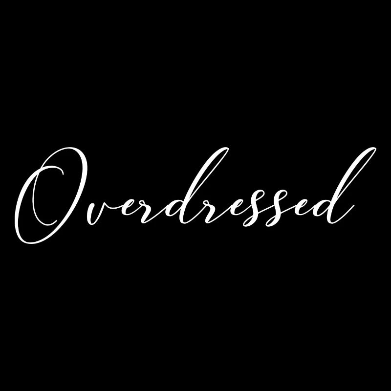 Overdressed