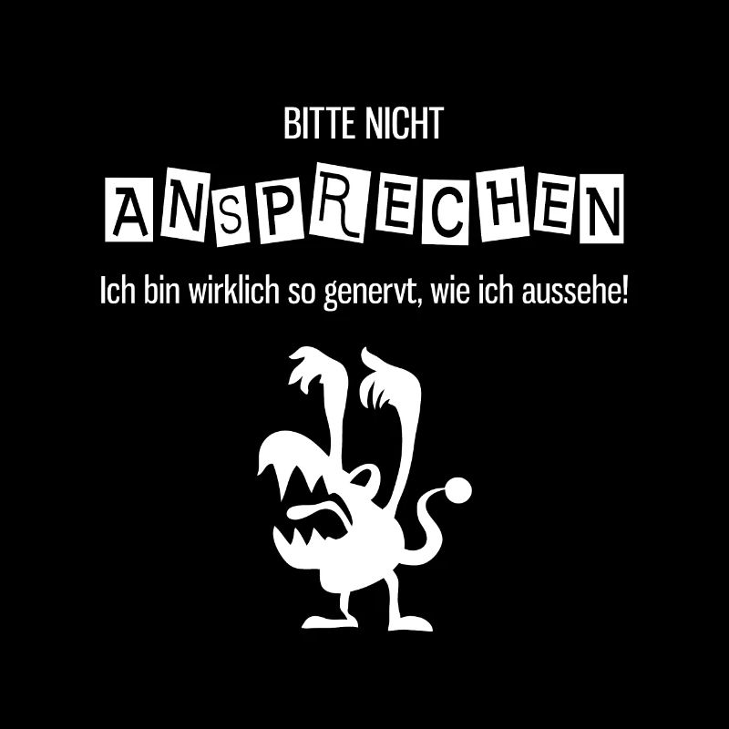 Bitte nicht ansprechen. Genervt und