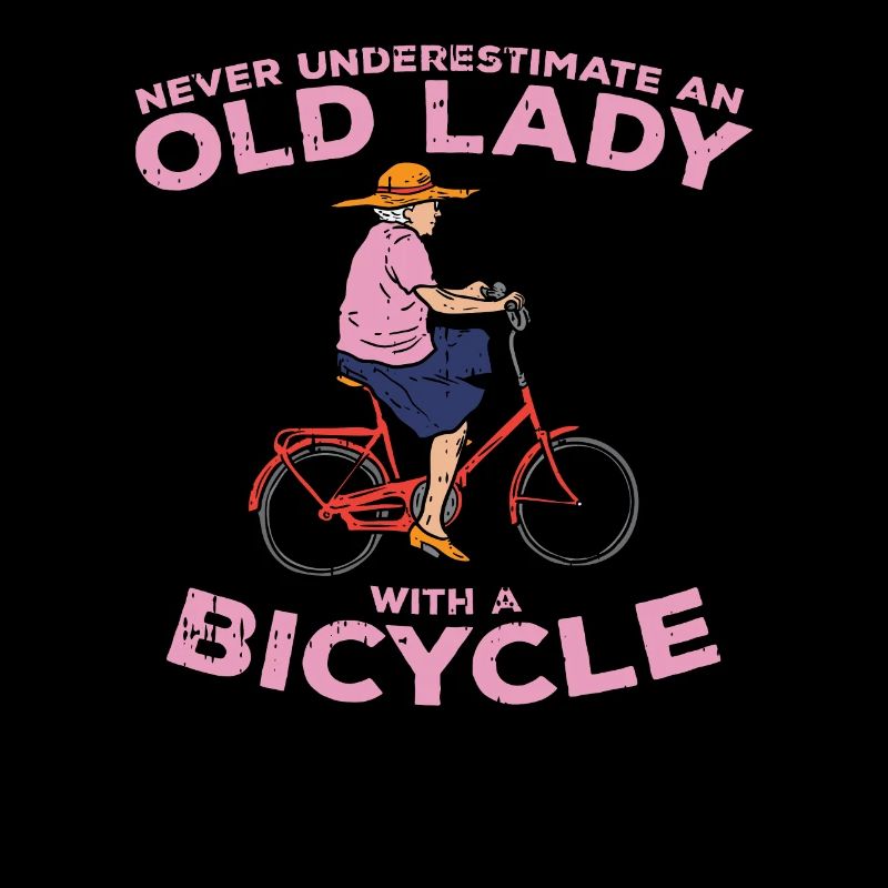 Never Underestimate An Old Lady On A Bicycle