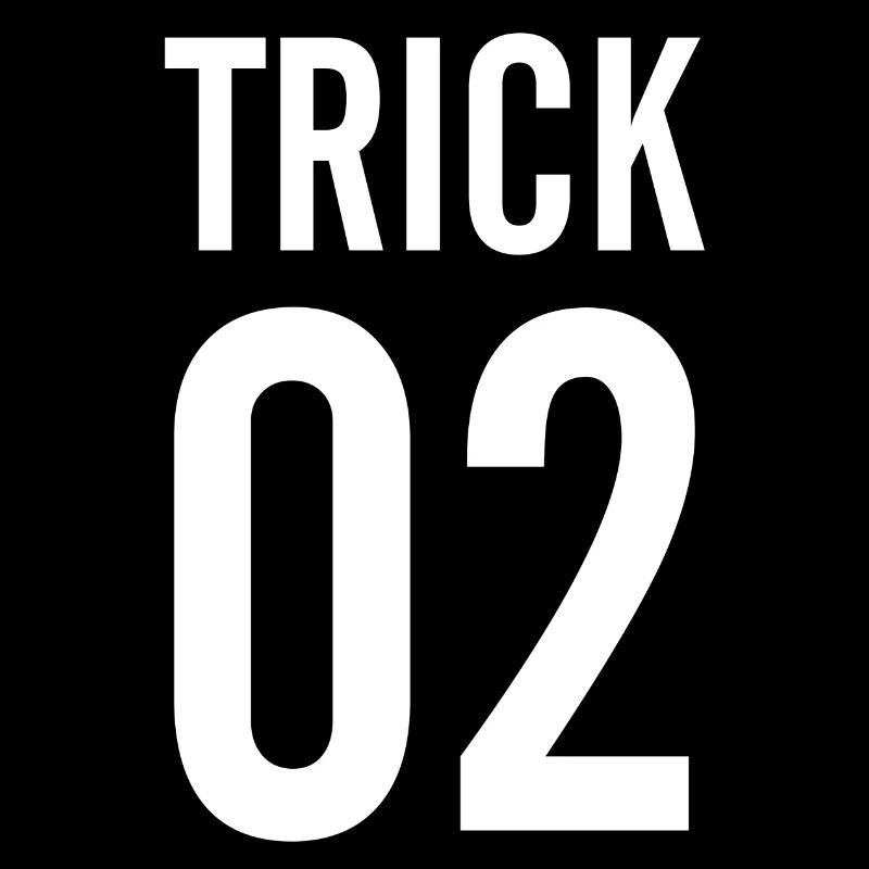 TRICK