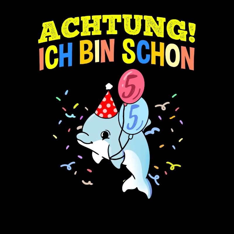 Achtung Ich Bin Schon 5 Geburtstag Delphine