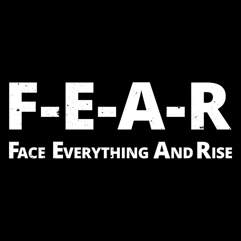 FEAR Face Everything and Rise motivational quotes