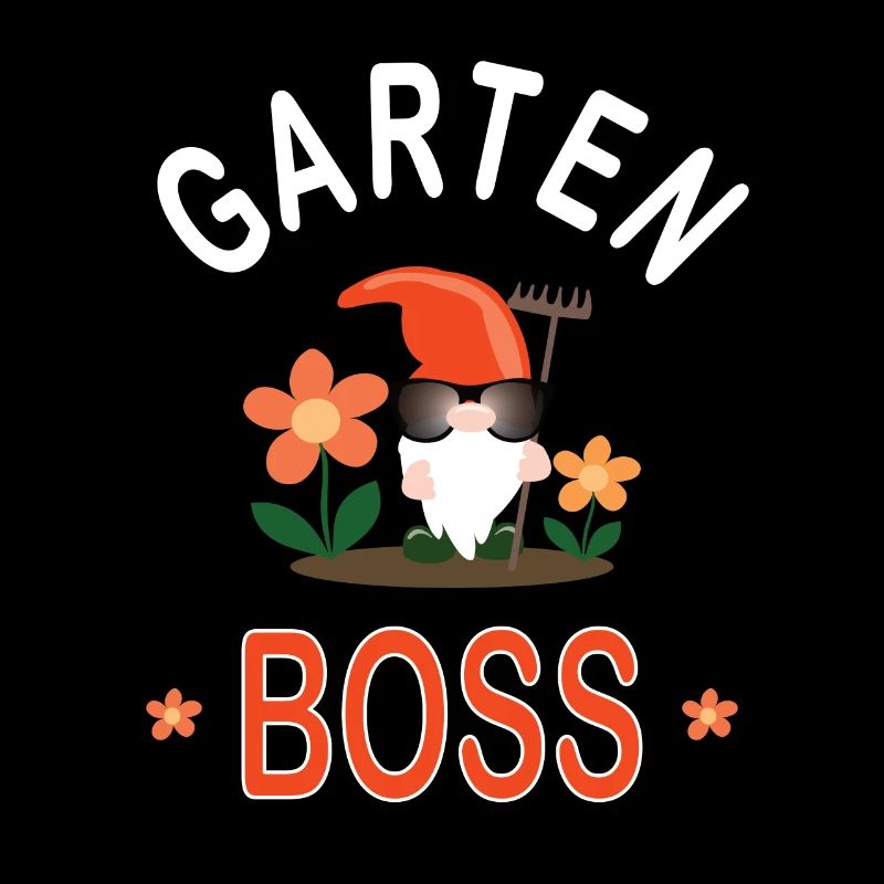 Garten Boss-Spruch Gärtner Hobbygärtner Pflanzen
