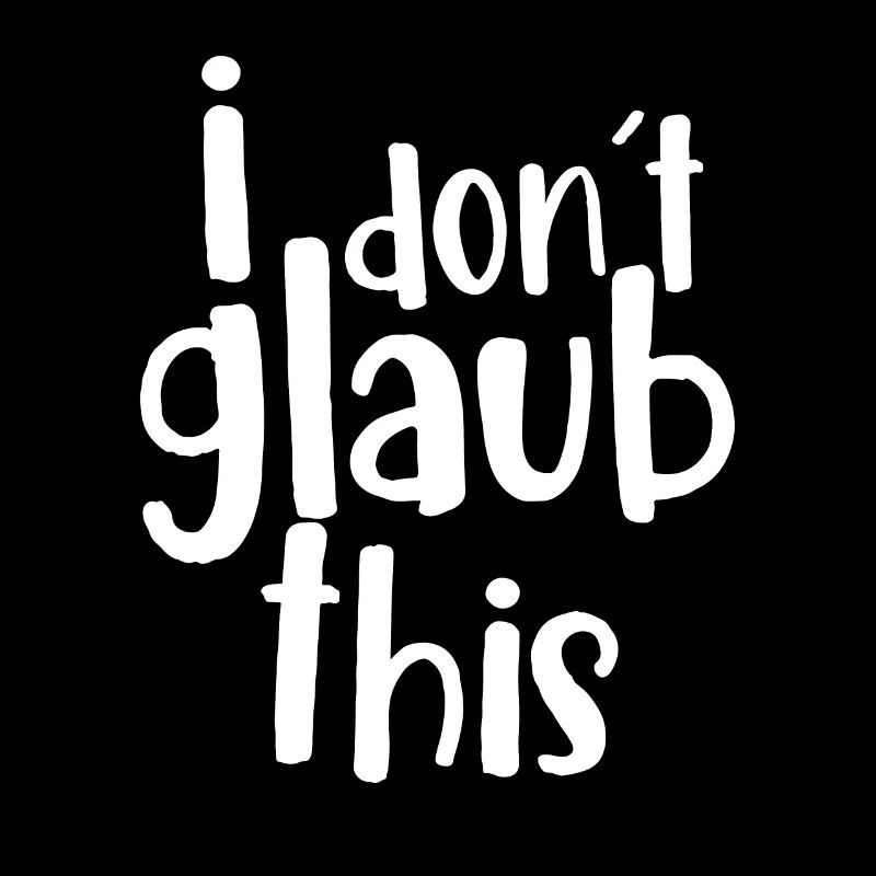 i don´t glaub this