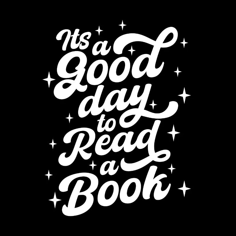 It´s A Good Day To Read A Book