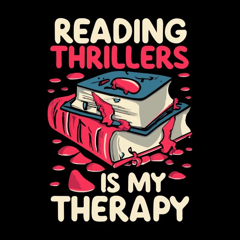 Reading Thrillers Is My Therapy