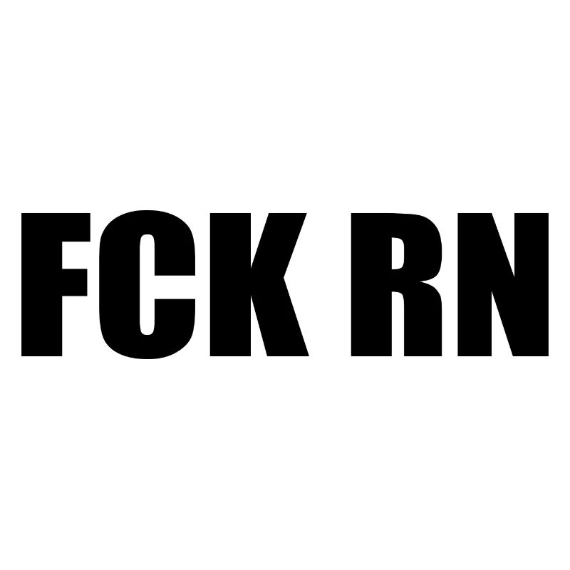 Fck rn