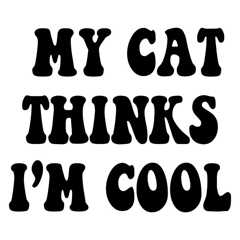 My cat Thinks Im Cool