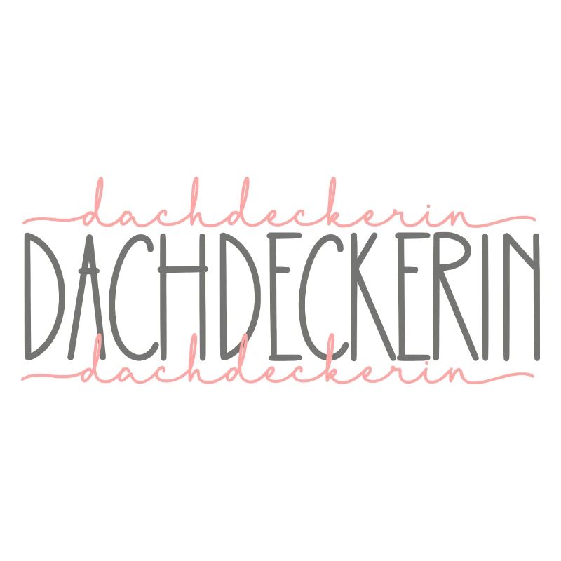 Dachdeckerin Geschenk Handwerkerin Beruf