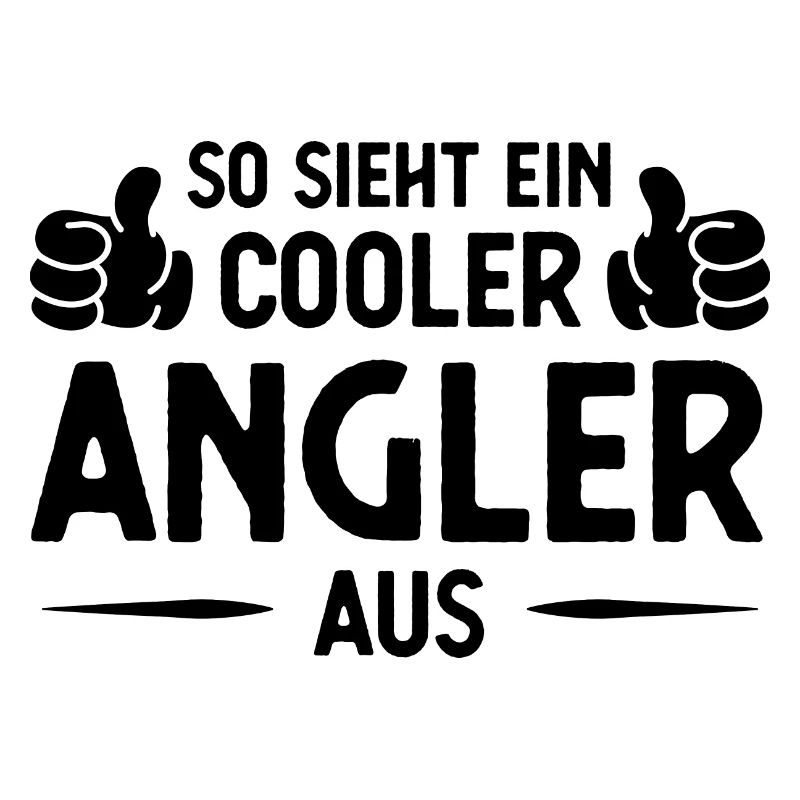 Also Sieht ein Cooler Angler AUS -
