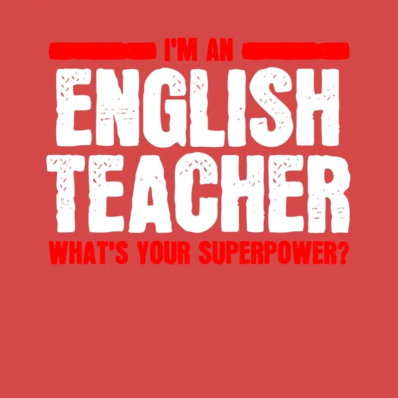 Englischlehrer Englischer Supermachtlehrer