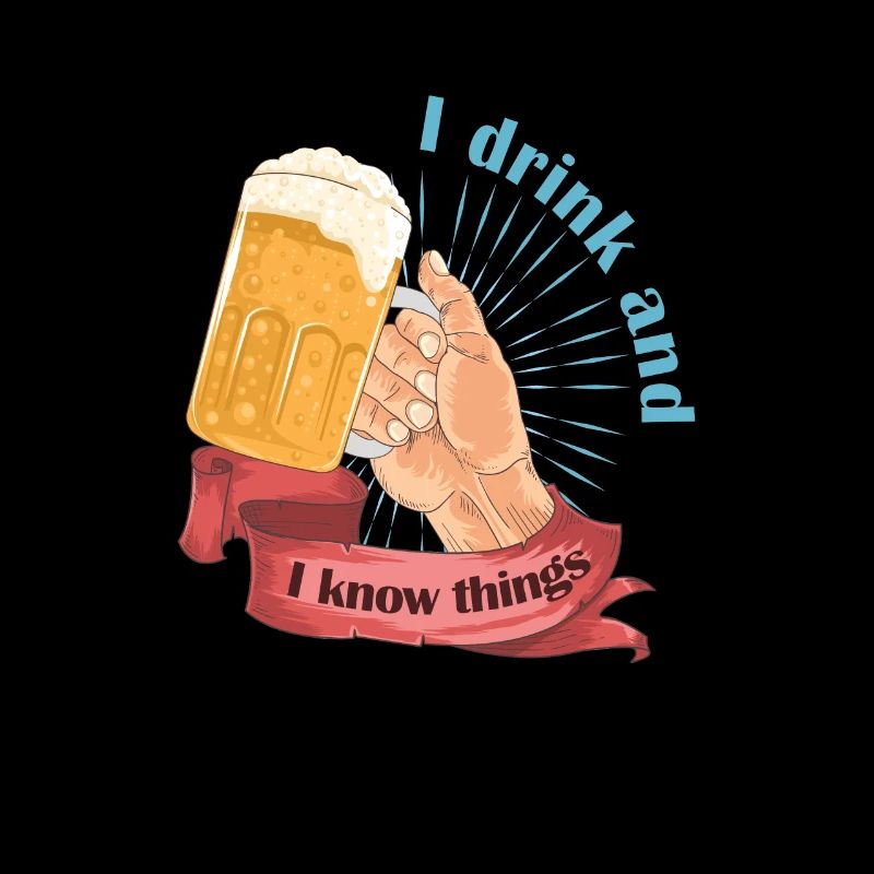 I drink and I know things 2
