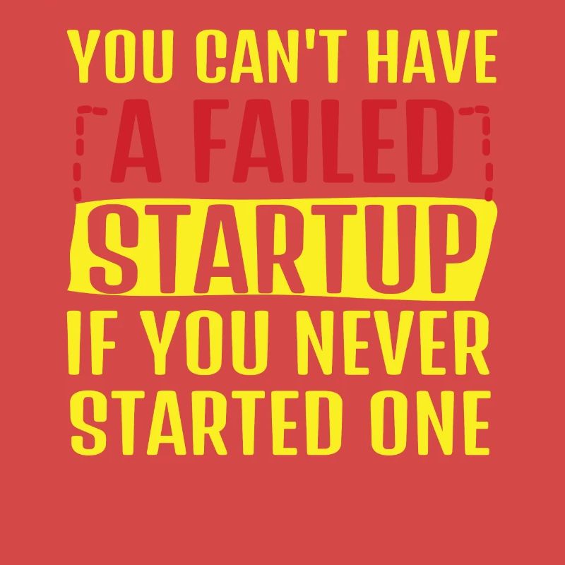 No Failed Startup Without Starting