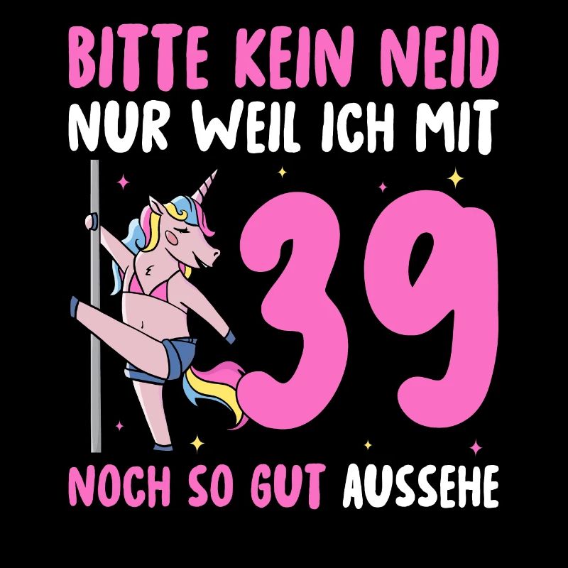 Bitte Kein Neid 39 Geburtstag