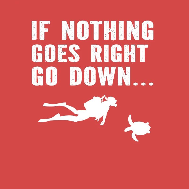 Diving - If Nothing Goes Right Go Down - Funny Div