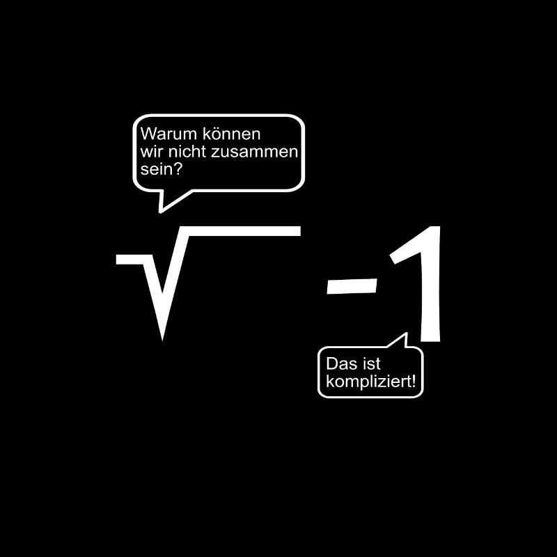 Mathe Mathematik Witz Wurzel und -1