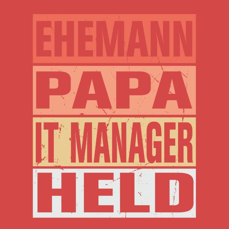 It Manager Vater Ehemann Held