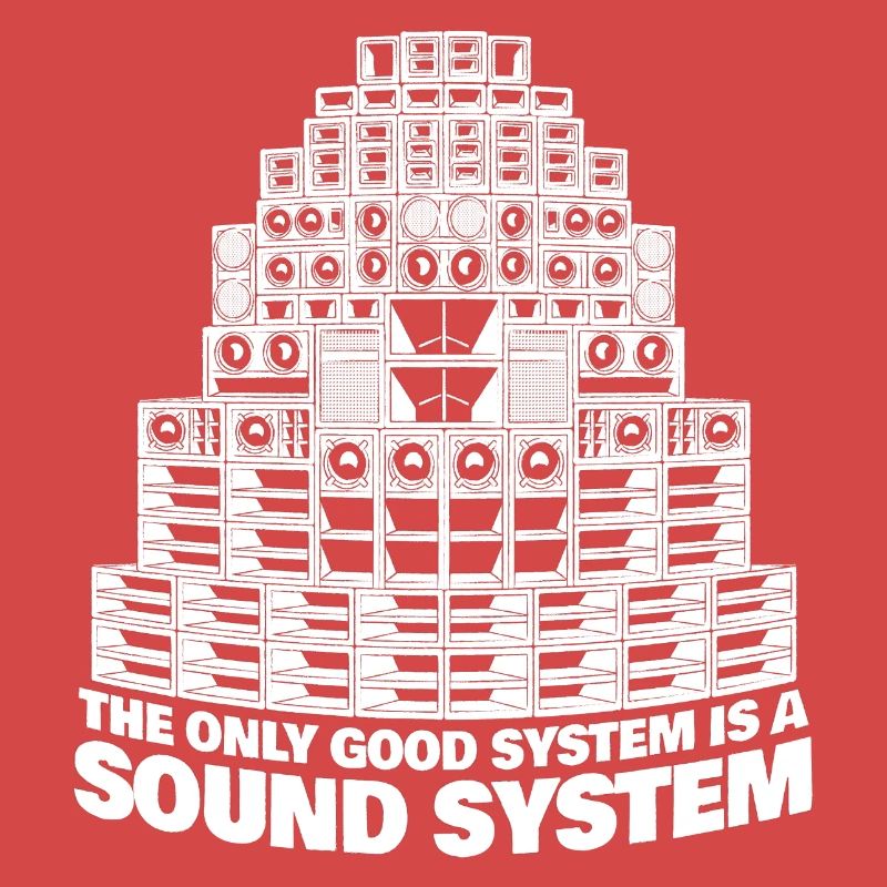 Das einzig gute System ist ein Soundsystem