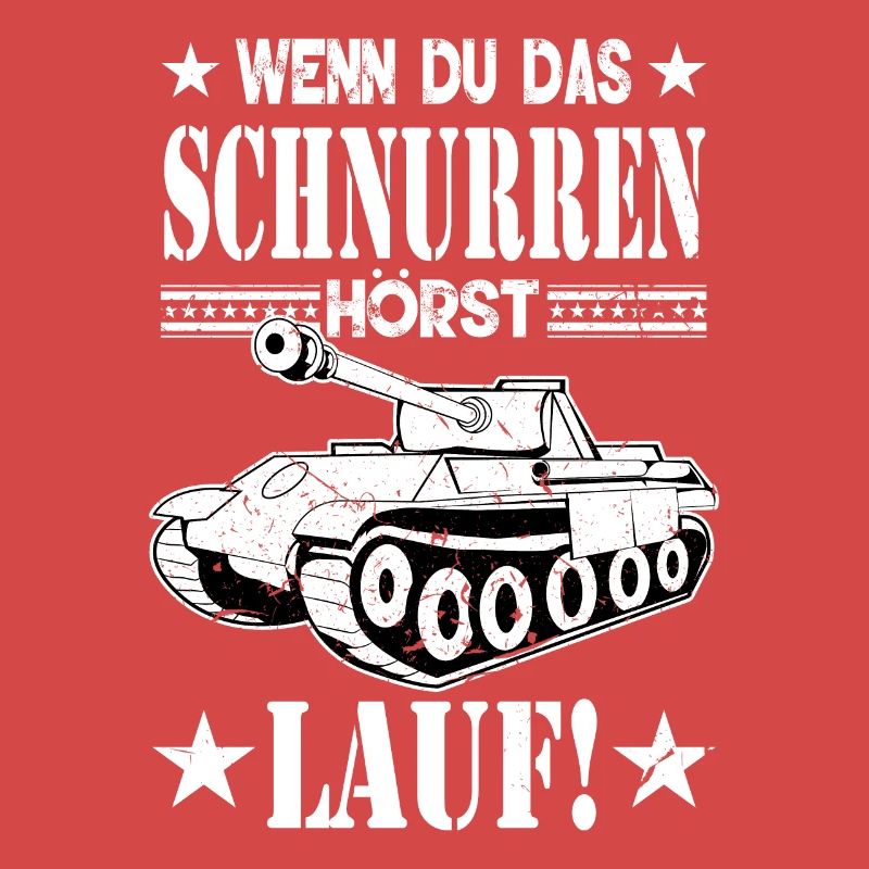 WENN DU DAS SCHNURREN HÖRST | PANZER | Armee