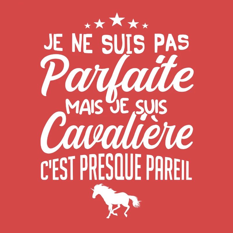 CAVALIÈRE PARFAITE