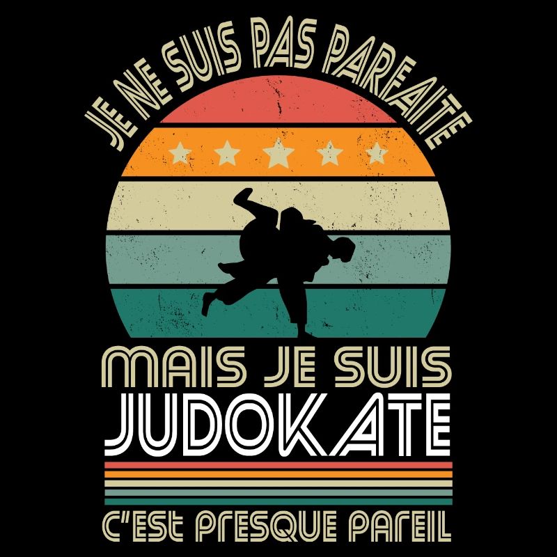 Je ne suis pas parfaite mais je suis judokate