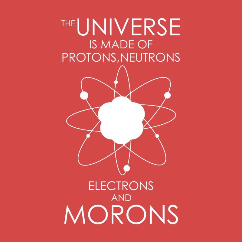 Protons neutrons idiots d'électrons