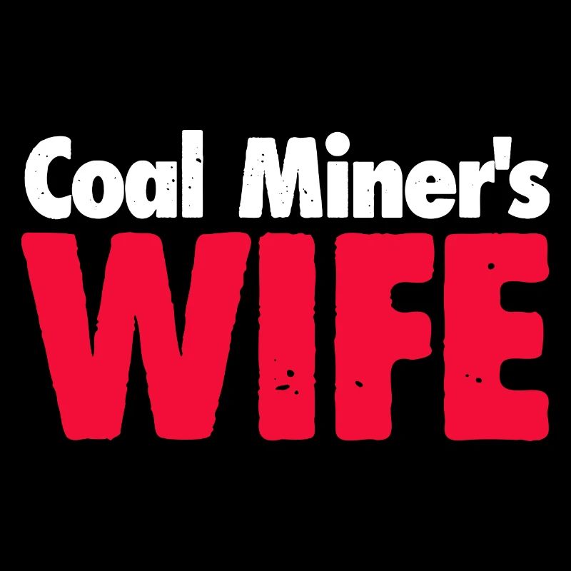 Kohle Bergarbeiter Ehefrau Geschenk