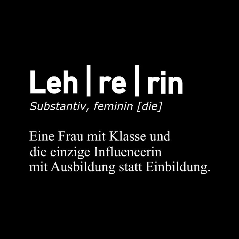 Lehrerin Definition eine Frau mit Klasse