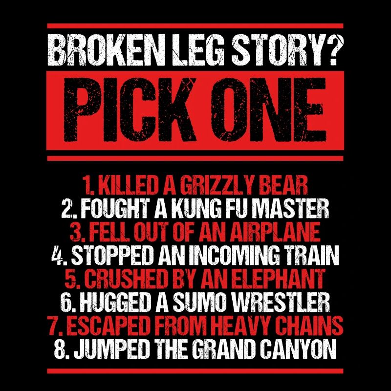 Broken Leg Survivor Broken Leg Recovery Warrior