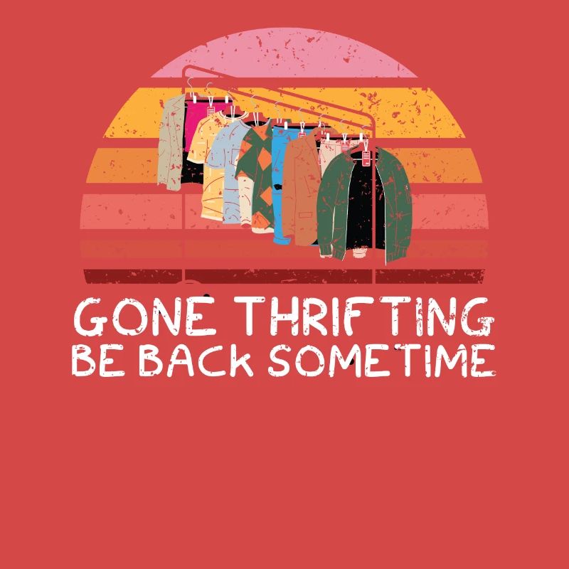 Thrifing Be Back Sometime Schnäppchenjagd