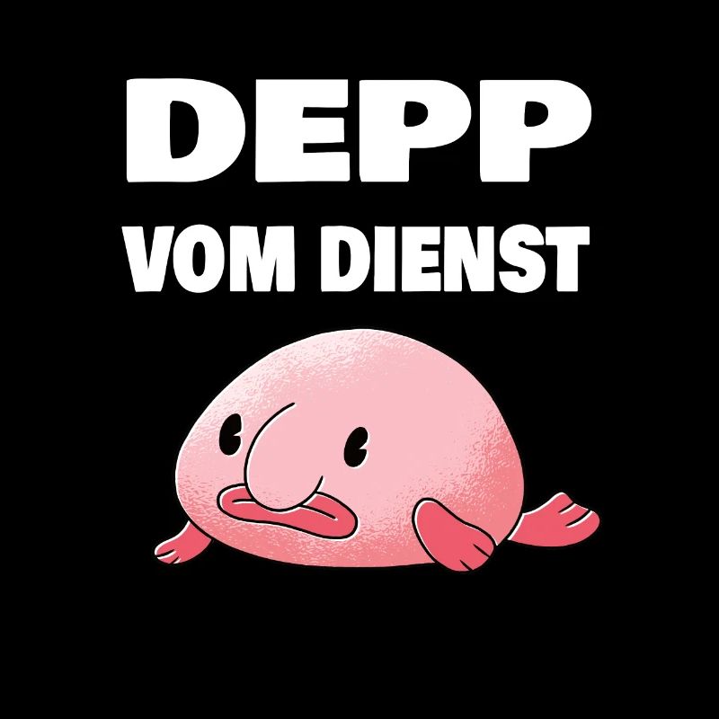depp vom dienst lustiger spruch arbeit geschäft