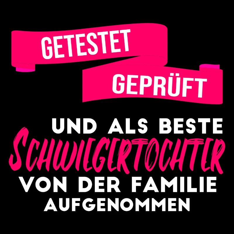 Beste Schwiegertochter der Welt.