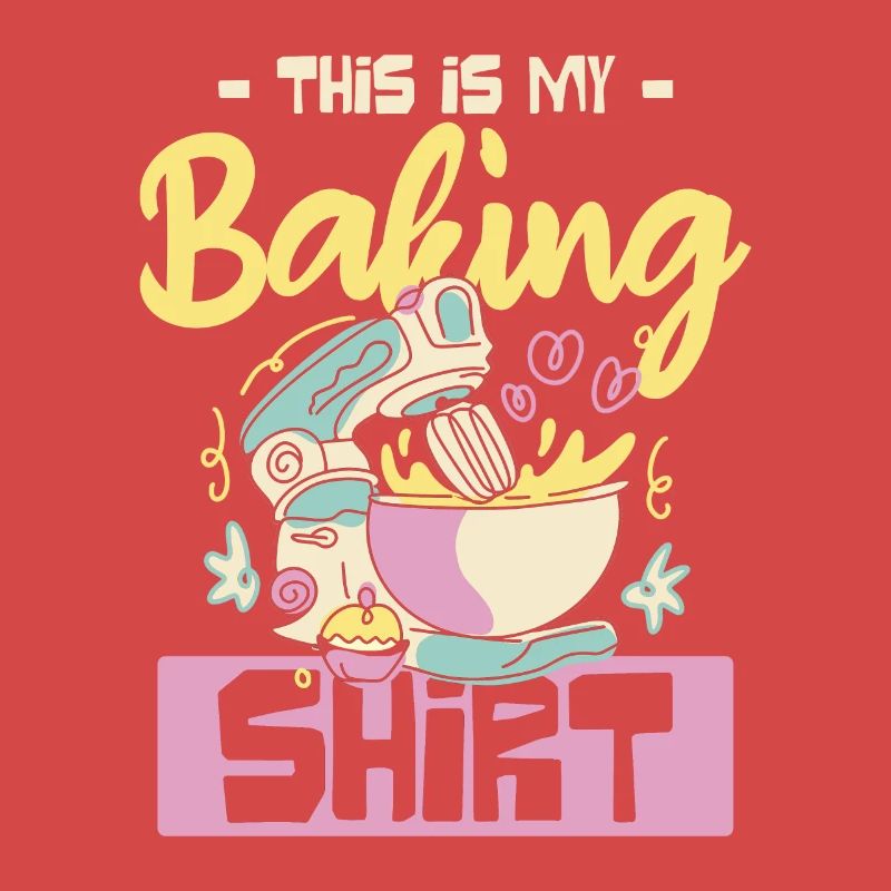 This Is My Baking Shirt Creative Baker