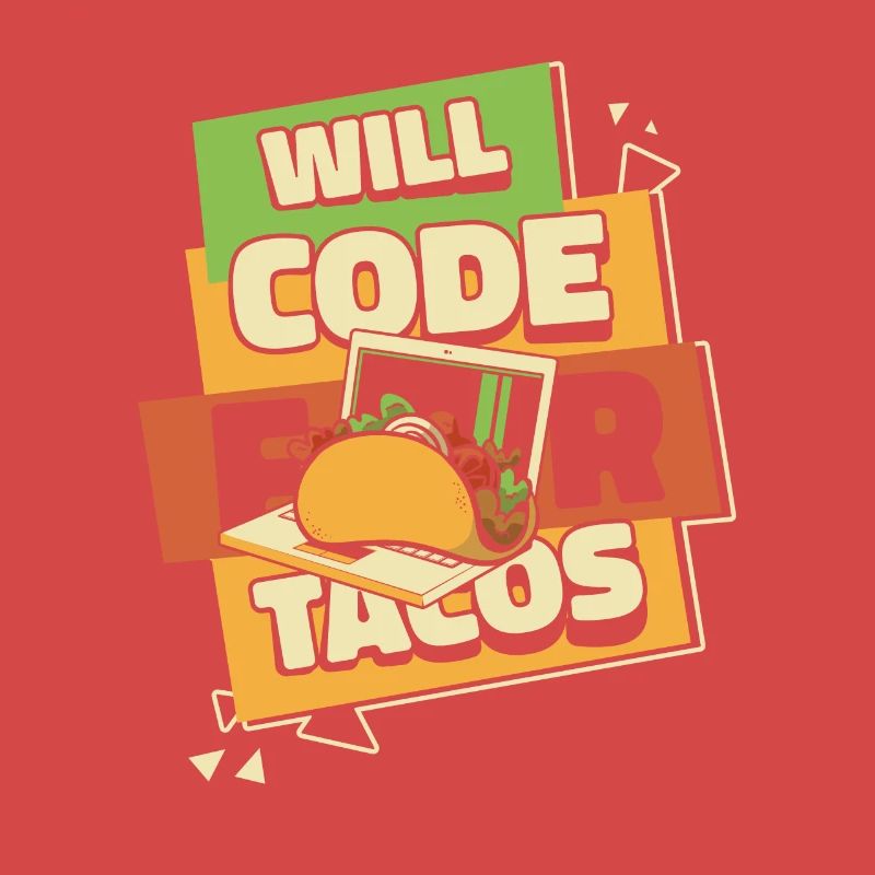 Will Code pour Tacos Développeur Codeur Programmeur