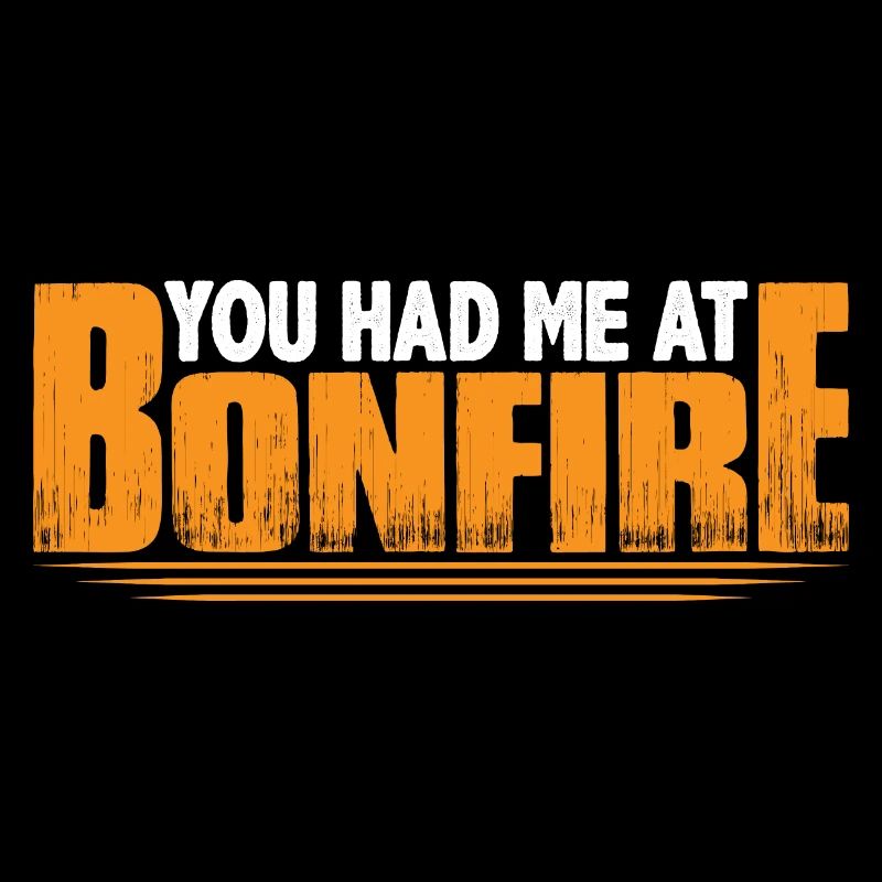 Tu m’as eu à Bonfire 4