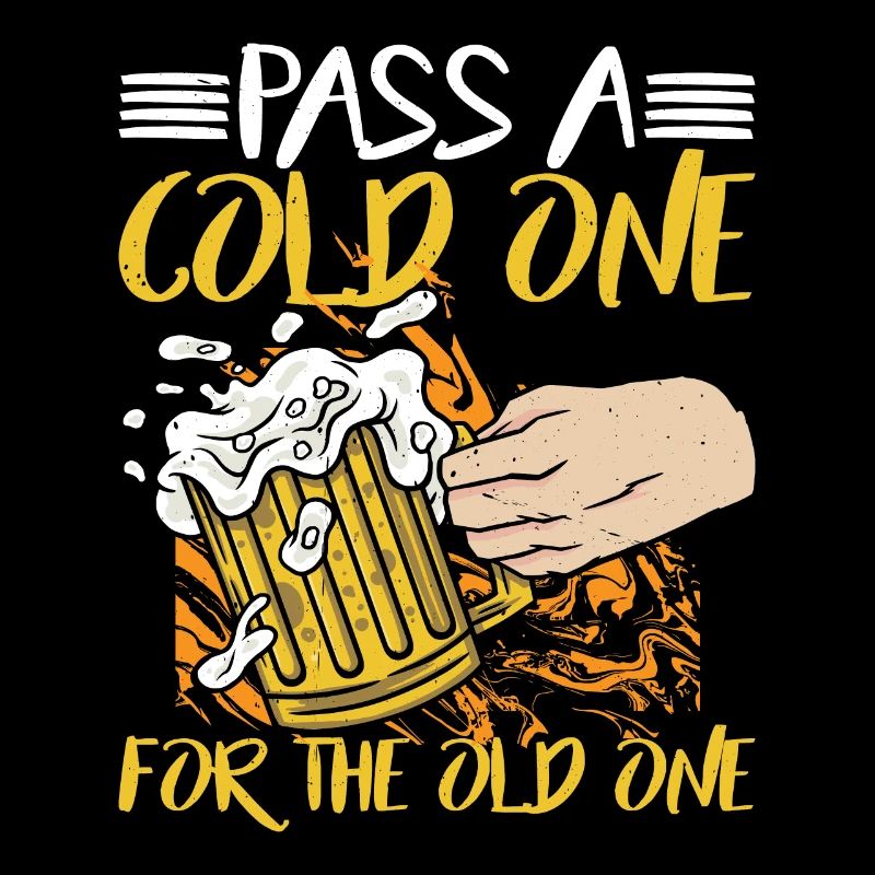 Pass A Cold One For The Old One 2