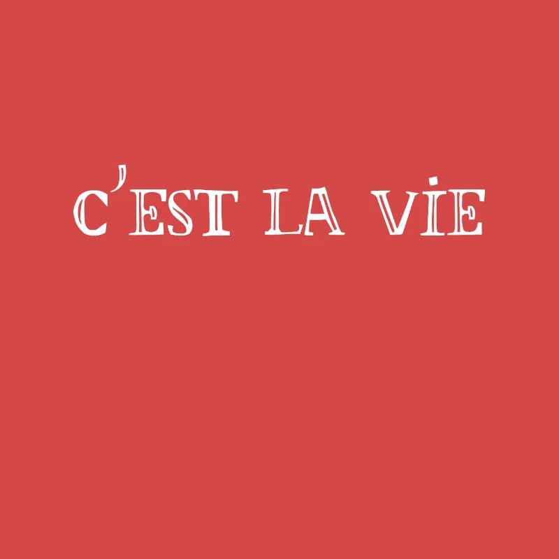 C’est La Vie - Mignon Paris français