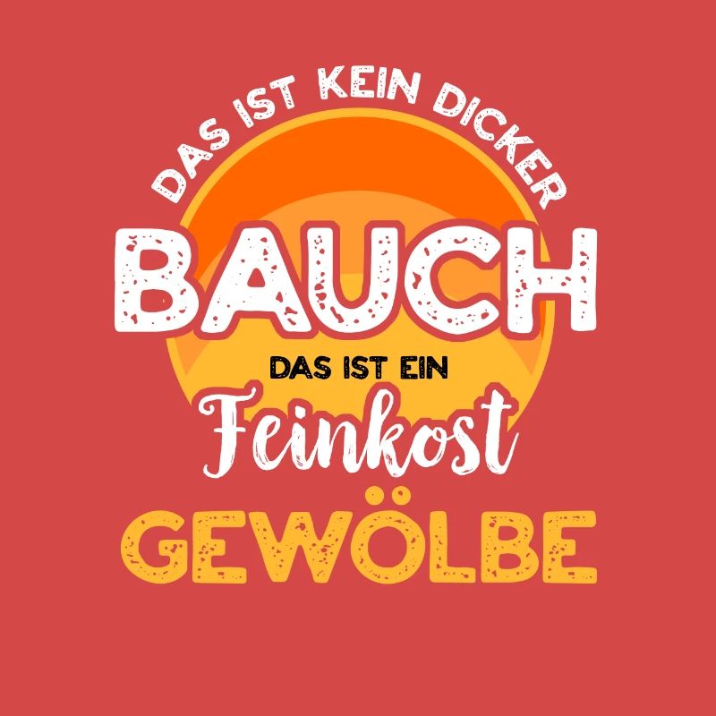 Dicker Bauch, Feinkostgewölbe, Feinschmecker, Fun