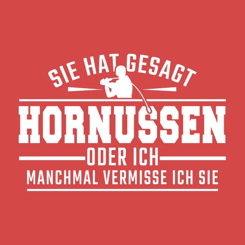 sie hat gesagt Hornussen oder ich