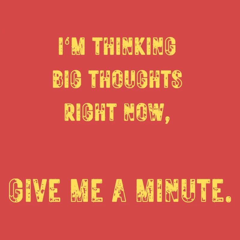 Big Thoughts