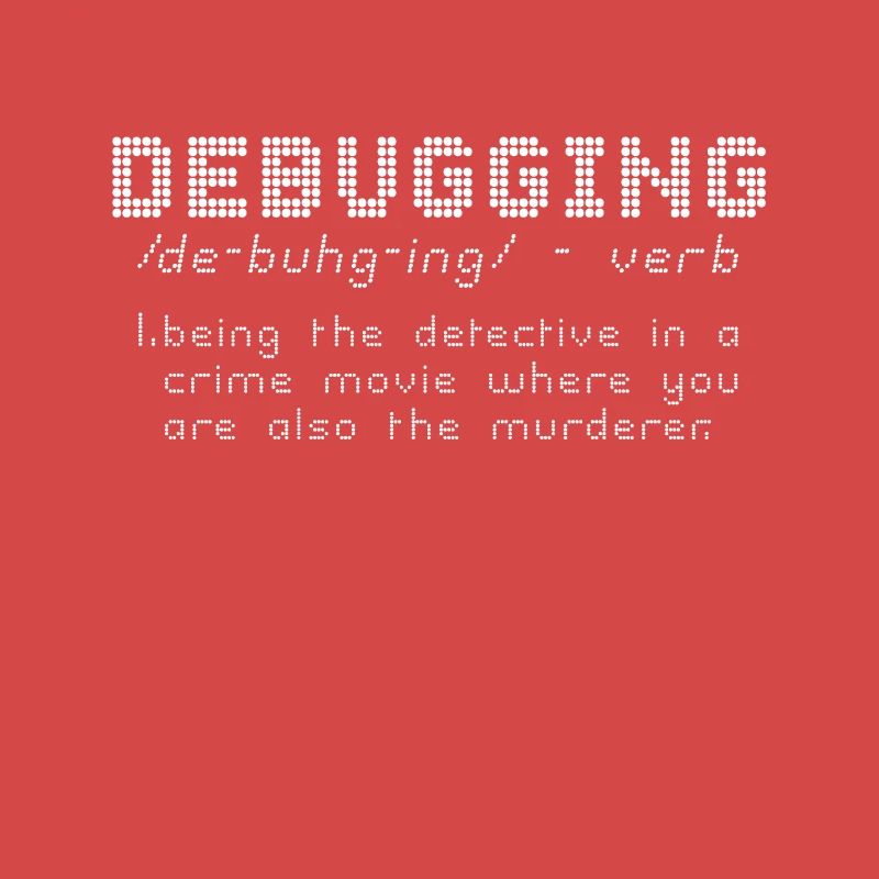 Debugging Definition - Programmierer Computer Nerd