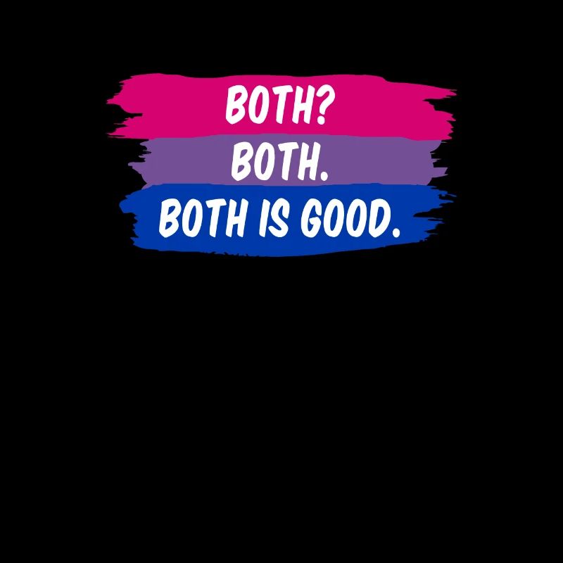 Both? Both. Both Is Good. LGBT Bi Bisexuell Flagge