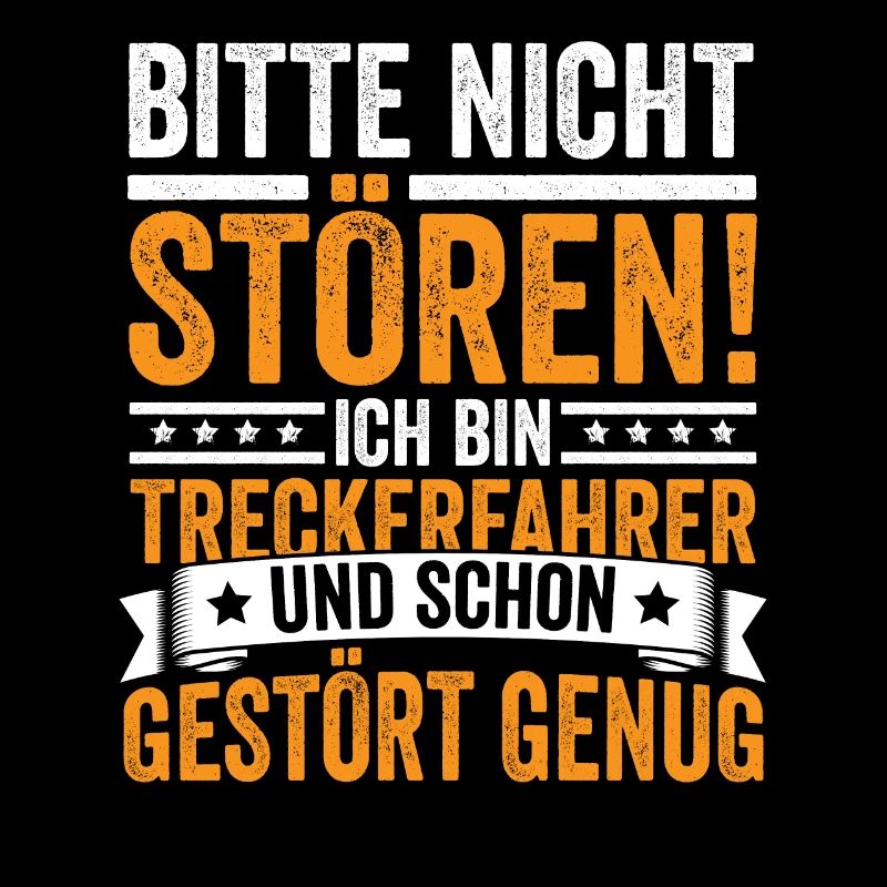 Treckerfahrer Bitte nicht stören