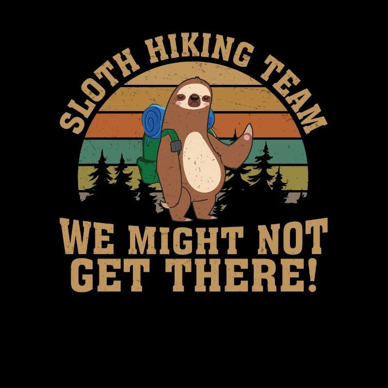 Sloth Hiking Team Funny Sloth Mode For A Hiker