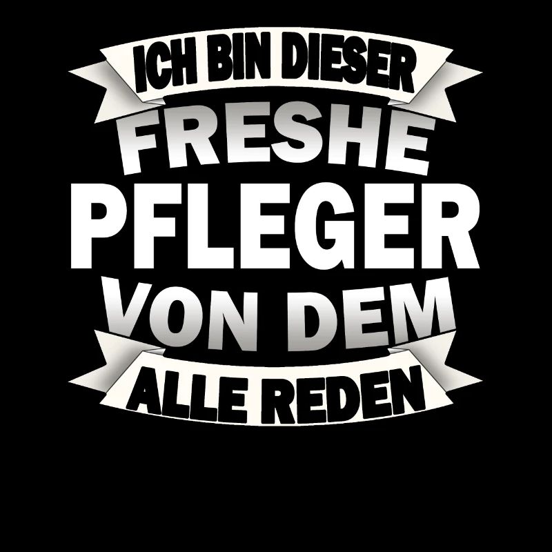 Lustige Pfleger Spruch Krankenpfleger Altenpfleger