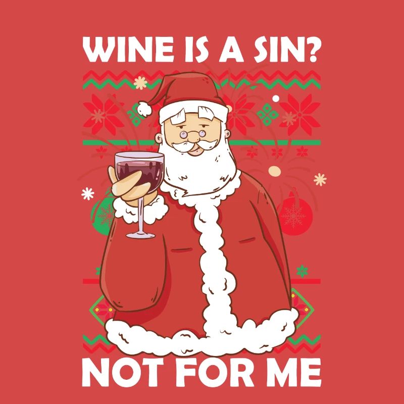 Le vin est un péché, pas pour moi Noël Noël