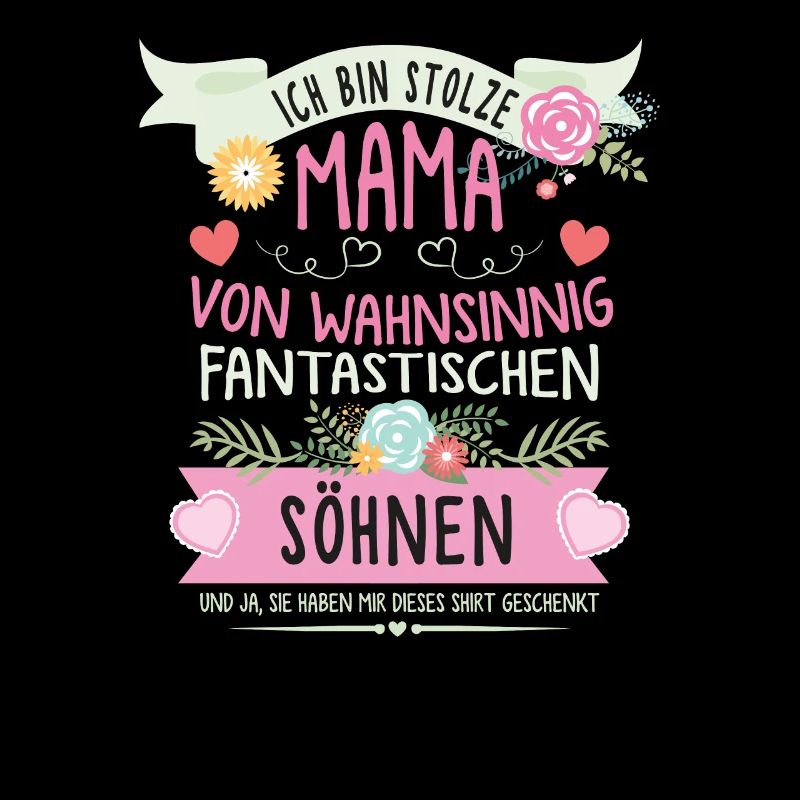 Ich bin stolze Mama von fantastischen Söhnen
