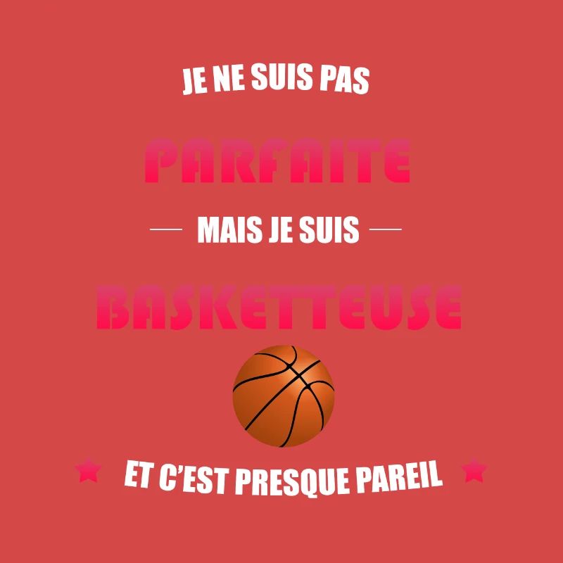 pas parfaite mais basketteuse