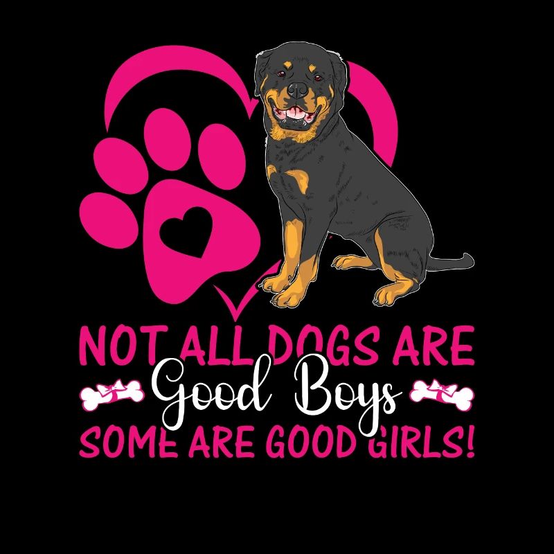 Rottweiler Einige Sind Gute Mädchen Lustige